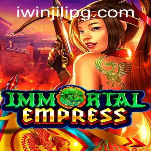 ImmortalEmpress: A New Era in Gaming with iwinjili